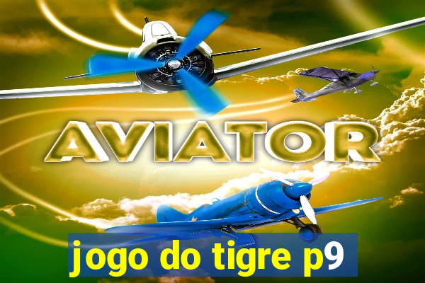 jogo do tigre p9